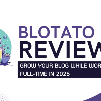 Blotato Review: The Best AI Tool for Growing a Blog While Working Full-Time
